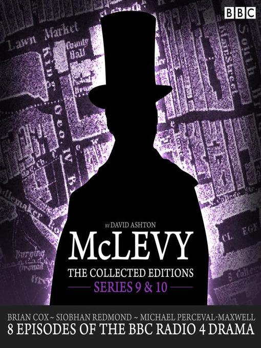 Title details for McLevy, The Collected Editions, Series 9 & 10 by David Ashton - Available